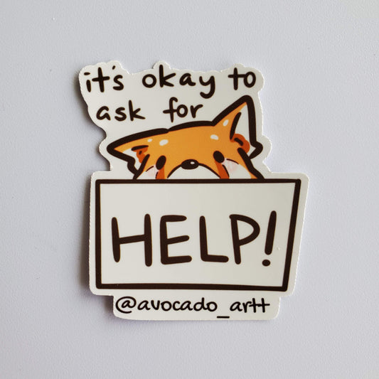 It's okay to ask for HELP