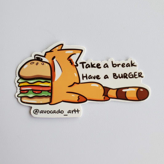 Take a break, have a burger sticker