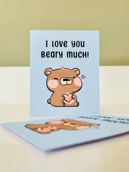 "I Love You Beary Much!" Card